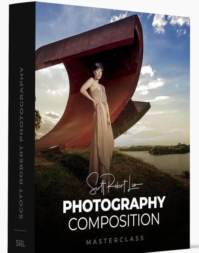 Scott Robert Lim – 强大的构图技巧摄影构图大师班教程-12节课-中英字幕69网创吧-网创项目资源站-副业项目-创业项目-搞钱项目69网创吧